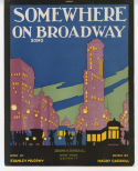 Somewhere On Broadway, Harry Carroll, 1917