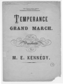 Temperance Grand March, M. C. Kennedy