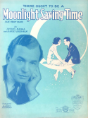 Moonlight Saving Time, Irving Kahal; Harry Richman, 1931