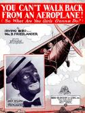 You Can't Walk Back From An Aeroplane, Irving M. Bibo; William B. Friedlander, 1927