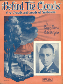 Behind The Clouds, Benny Davis; Bud G. De Sylva, 1926