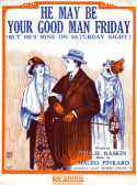 He May Be Your Good Man Friday, Maceo Pinkard, 1923