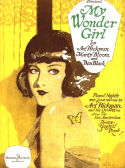 My Wonder Girl, Ben Black; Marty Bloom; Art Hickman, 1920