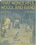 That Wonderful Woodland Band, Potter and Bloom, 1916