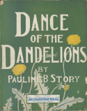 Dance Of The Dandelions, Pauline B. Story, 1902