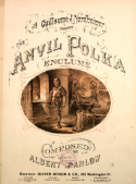 Anvil Polka, Albert Parlow