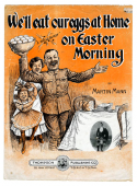 We'll Eat Our Eggs At Home On Easter Morning, Martin Mann, 1916