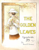 The Golden Leaves, Lewis J. Thomas, 1910