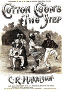 Cotton Coon's Two Stetp, C. R. Harrison, 1903