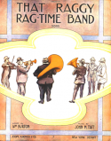 That Raggy Rag-Time Band, John M. Tait, 1913