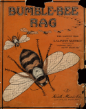 Bumble Bee Rag, Ernest Clinton Keithley, 1909
