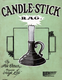 Candle-Stick Rag, Abe Olman, 1910