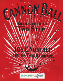 The Cannon Ball, Jos Northup, 1905