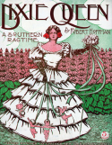 Dixie Queen, Robert Hoffman, 1906
