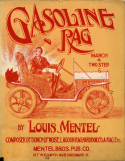 Gasoline Rag, Louis Mentel, 1911