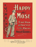 Happy Mose, Phil Kussel, 1899