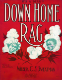 Down Home Rag, Wilber C. S. Sweatman, 1911