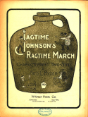 Jag-Time Johnson's Rag-Time March, Fred L. Ryder, 1901