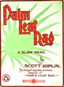Palm Leaf Rag, Scott Joplin, 1903