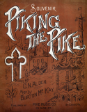 Piking The Pike, Burton McKay, 1904