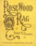 Rose Wood Rag, Peter M. Heaton, 1909