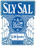 Sly Sal, Albert W. Brown, 1906