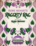 Rube Bennett's Raggedy Rag, Rub Bennett, 1914