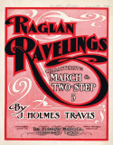 Raglan Ravelings, J. Holmes Travis, 1902