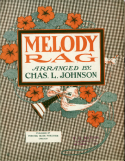 Melody Rag, Charles Leslie Johnson (a.k.a. Raymond Birch), 1911