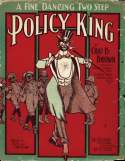 Policy King, Charles B. Brown, 1905
