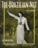 The Brazilian Nut, Sol Wolerstein, 1915