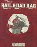 That Railroad Rag, Ed Bimberg, 1911