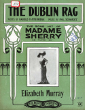 The Dublin Rag, Phil Schwartz, 1910