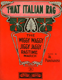 That Italian Rag, Albert Piantadosi, 1910