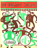 The Ragtime Dream, Joe Goodwin; Lew Brown, 1913