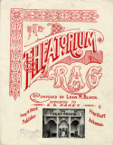 Theatorium Rag, Leon M. Block, 1909