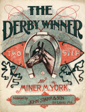 The Derby Winner, Miner M. York, 1907