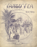 Tango Tea, Ed A. Hallway, 1913