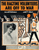 The Ragtime Volunteers Are Off To War, James Frederick Hanley, 1917