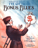 I've Got Those Bonus Blues, C. M. Frangkiser, 1922