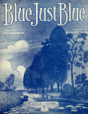 Blue, Just Blue, Juluis L Bafunno, 1916