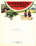 Watermelon Whispers, George Hamilton Green, 1918