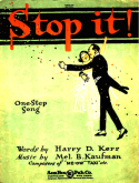 Stop It!, Mel B. Kaufman, 1920