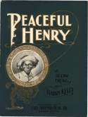 Peaceful Henry version 1 (harder), E. Harry Kelly, 1901