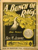 A Bunch Of Rags, Ben M. Jerome, 1898