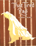 That Tired Rag, Charlotte Blake, 1911