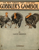 Gobbler's Gambol, Calvin Grooms, 1913