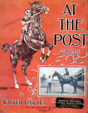 At The Post, Walter Hawley, 1903