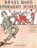 Brass Band Ephraham Jones, George W. Meyer, 1911