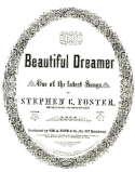 Beautiful Dreamer version 1, Stephen C. Foster, 1864